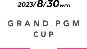 GRAND PGM CUP